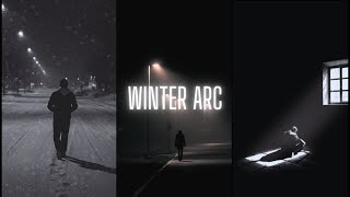 Winter Arc.