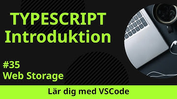 [Lär dig med VSCode] TypeScript för Nybörjare #35 Web Storage