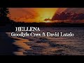 HELLENA  -  Goodlyfe Crew ft David Lutalo