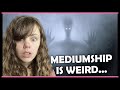 It is Weird Being a Psychic Medium - Paranormal Stories of a Medium