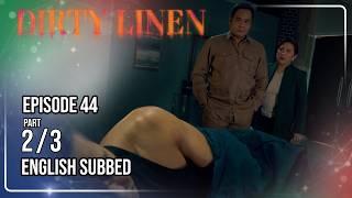 Dirty Linen Full Episode 44 - Part 2/3 | w/ English Sub screenshot 4