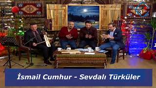 İsmail Cumhur   Sevdalı Türküler Resimi