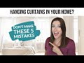 Tips for Hanging Curtains | Don’t Make These 5 Mistakes