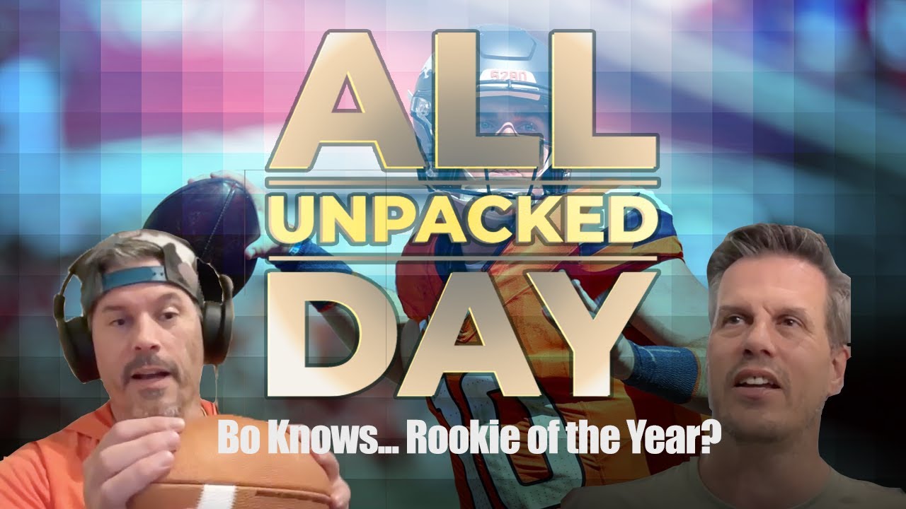 All Day Unpacked - Bo Knows... Rookie of the Year?