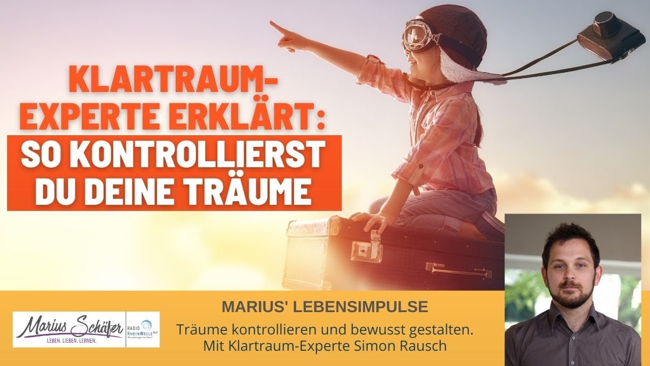 Klartraum-Experte erklärt: So kontrollierst du deine Träume. Mit Simon ...