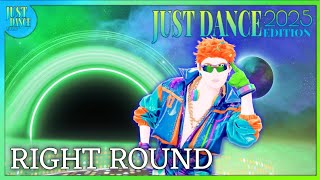 Just Dance 2025 Edition - Right Round By Flo Rida & Ke$ha (Fanmade)