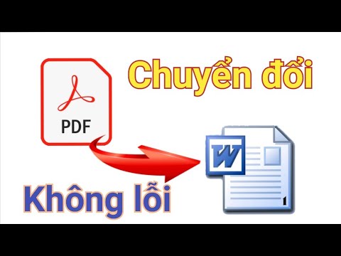 Cách chuyển đổi PDF sang WORD không lỗi