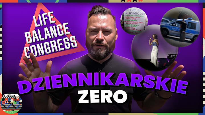 DZIENNIKARSKIE ZERO: LIFE BALANCE CONGRESS