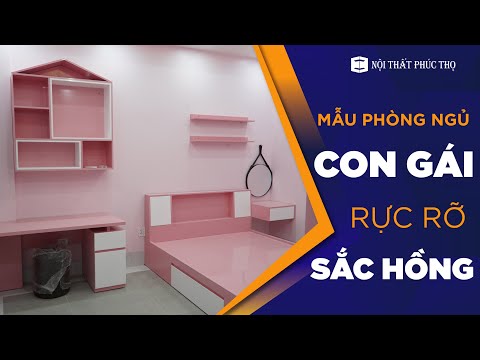 Video Mẫu Phòng Ngủ Cho Bé Gái Yêu - Rực Sắc Hồng Do Nội... - youtube