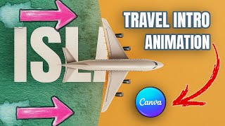 "How to Make a Travel Intro Animation in Canva | Text Reveal Effect Tutorial"  #canvatutorial