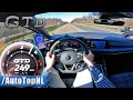 VW Golf GTD MK8 TOP SPEED On AUTOBAHN NO SPEED LIMIT By AutoTopNL