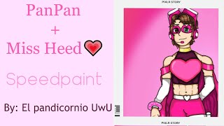 PanPan (Oc)+ Miss Heed speedpaint