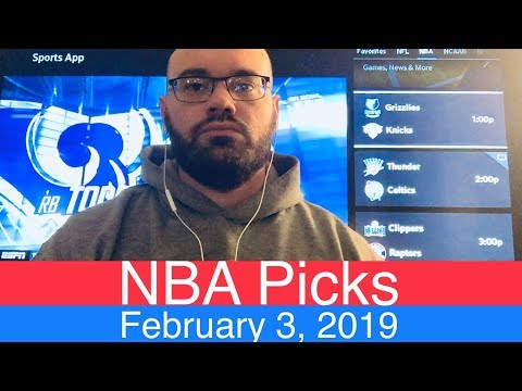 NBA Picks (2-3-19) | Basketball Sports Betting Expert Predictions | Vegas Odds | February 3, 2019