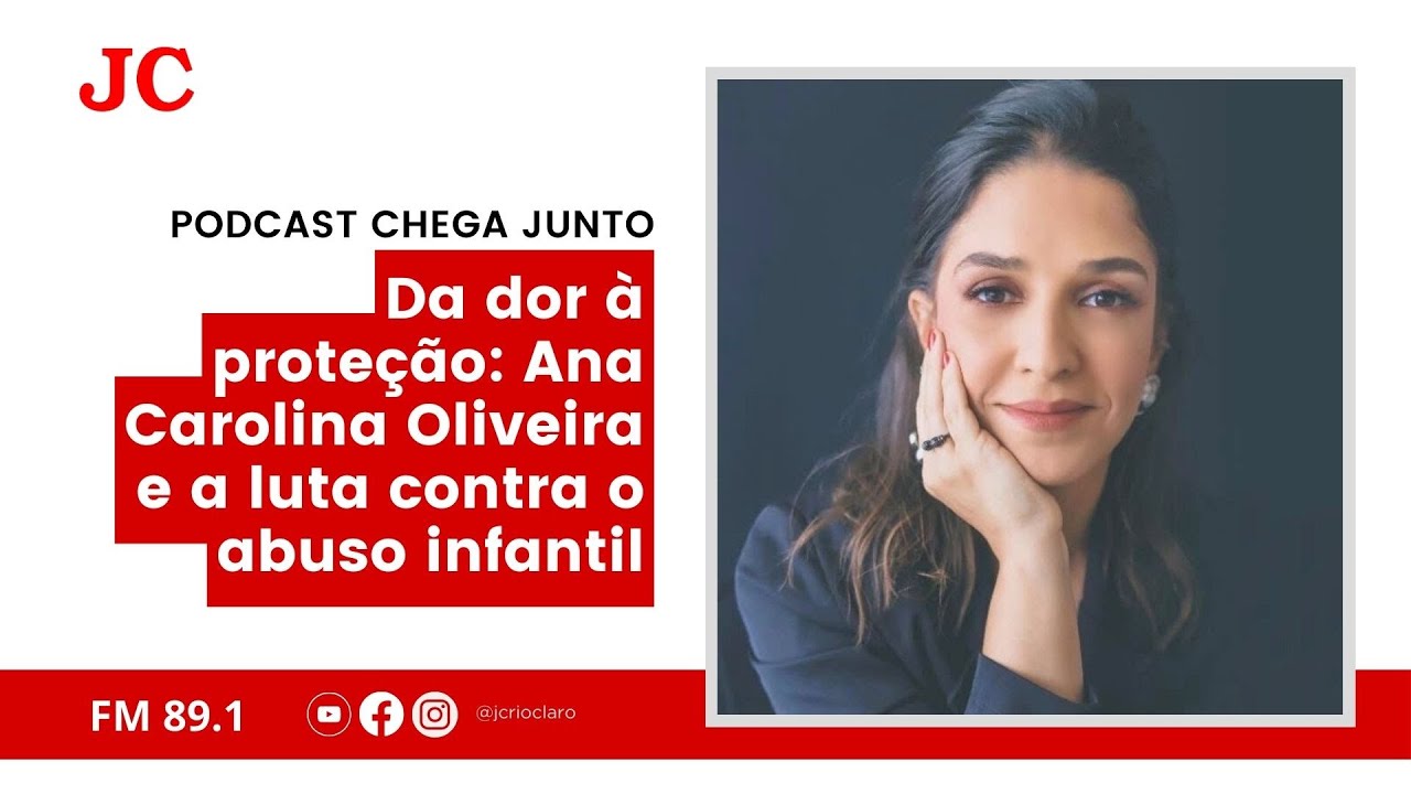 O SILÊNCIO QUE GRITA: Ana Carolina Oliveira fala sobre abuso infantil ...