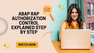 27. ABAP RAP Authorization Control Explained Step by Step