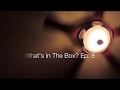 What&#39;s In The Box? Ep. 8