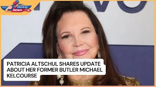 Patricia Altschul Shares Update About Her Former Butler Michael Kelcourse