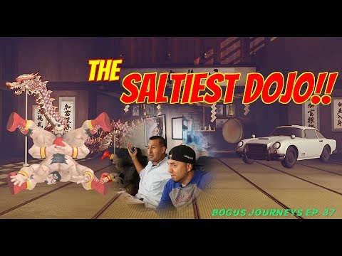 The Saltiest DOJO! Bogus Journeys- SFV Ep. 36