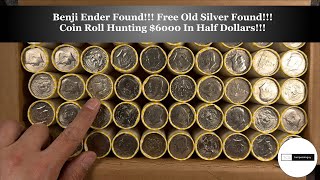 Benji Silver Ender!! Free Old Silver Found!!! Coin Roll Hunting $6000 in Half Dollars!!!