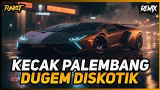 DUGEM REMIX DISKOTIK KECAK PALEMBANG | Dj iyas