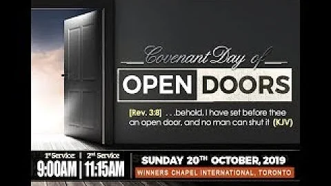 COVENANT DAY OF OPEN DOORS (1ST SERVICE) OCTOBER 20, 2019