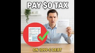 Form 982: Pay $0 on 1099-C Debt (Insolvency Rule)
