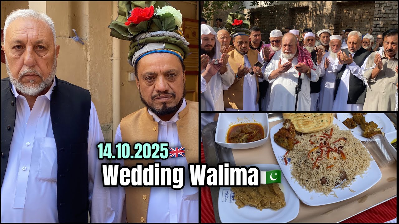 Grand Wedding Walima🇬🇧| Ikram Son of Dal Muhammad🇵🇰|14.10.2025