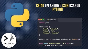 Tutorial Python | Como gerar um Arquivo Json usando Python