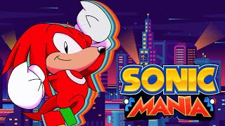 SONIC MANIA - Full Game (As Knuckles) (All Chaos Emeralds)