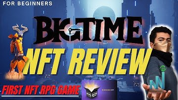 BIGTIME REVIEW | NEW RPG NFT GAME | PLAY TO EARN (Beginners Guide)