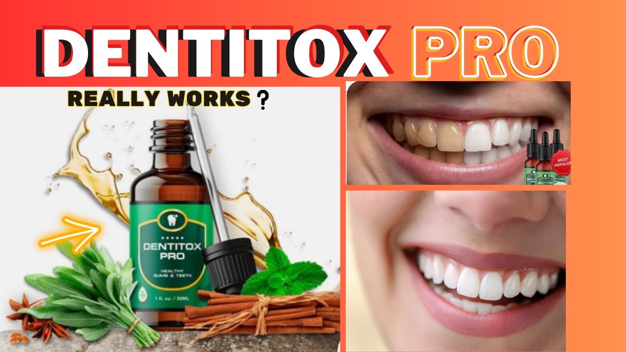 DENTITOX PRO – Review – Really Works?