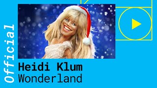 Heidi Klum – Wonderland [Official Lyric Video]