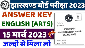 Jac Board Class 12 English Core Answer Key 2023 Exam 15 march 2023 उत्तर फटाफट मिला लो | English Ans