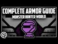 ALL ARMOR - Complete Armor Guide - Monster Hunter World
