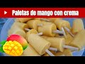paletas heladas de mango 🥭 con crema 🧴
