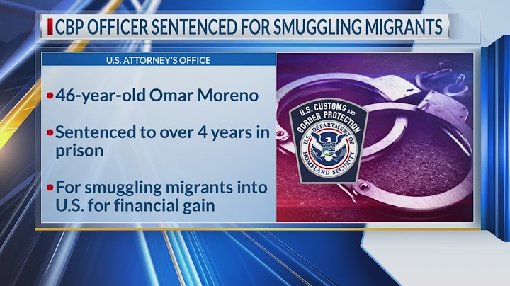 Ex-CBP officer gets 4 years for smuggling migrants
