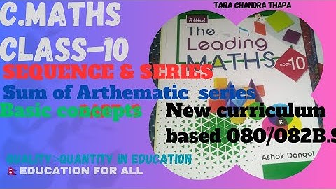 SEE class10 maths sequence and series, sum of arithmetic series basic concept || sum of A.S class10