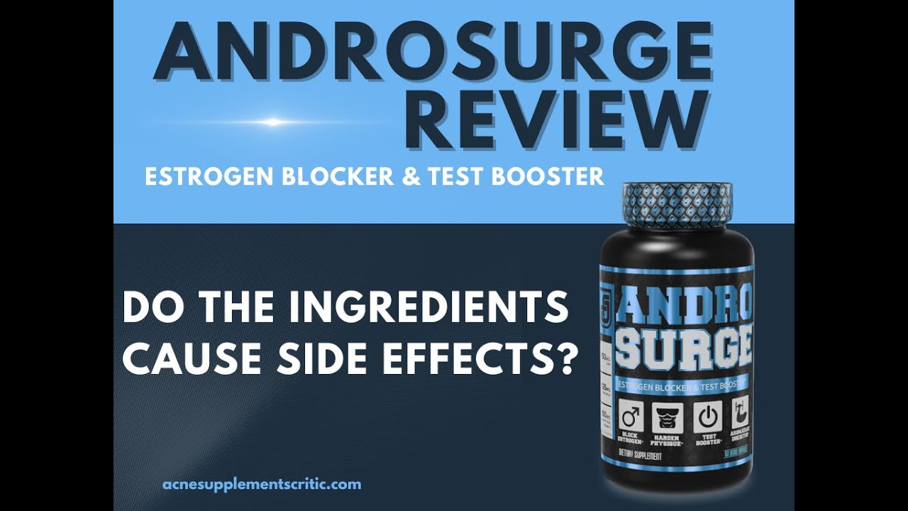 Androsurge Estrogen Blocker Review Does it Cause Side Effects? YouTube