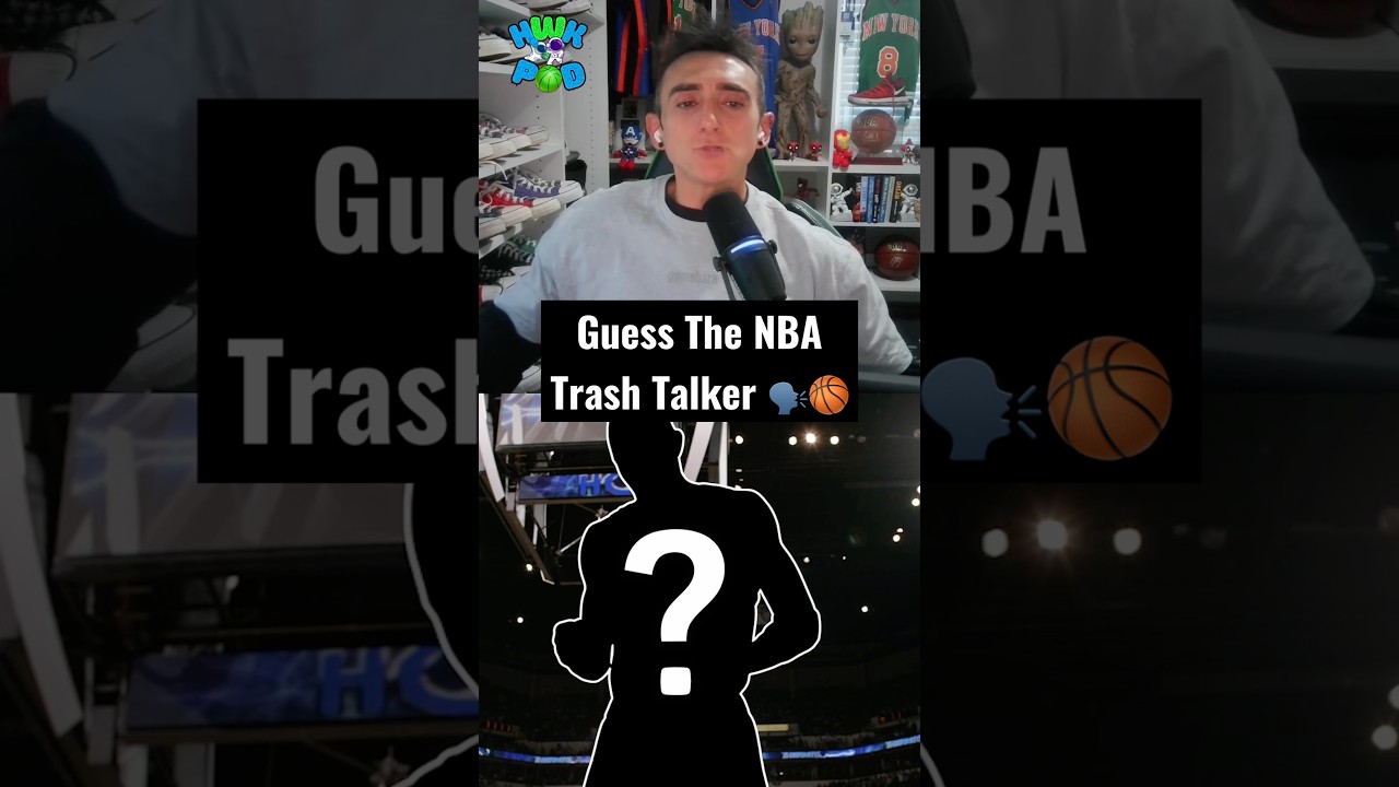 Guess The NBA Trash Talker 🗣️🏀