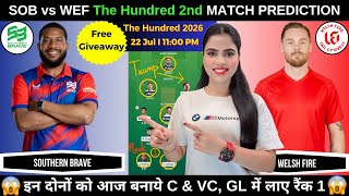 SOB vs WEF Today Match Prediction | SOB vs WEF Dream11 Prediction | The Hundred 2026 2nd Match screenshot 2