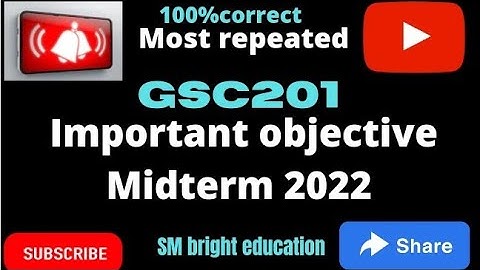 Gsc201 ||important mega solved objective file for midterm 2021😍✔️|| 💯%correct solution