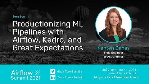 Productionizing ML Pipelines with Airflow, Kedro, and Great Expectations