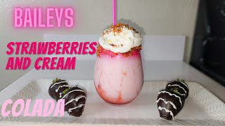 BAILEYS STRAWBERRIES AND CREAM COLADA | EASY RECIPE | CREAMY & DELICIOUS