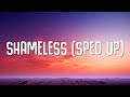Camila Cabello - Shameless (Sped Up) Lyrics