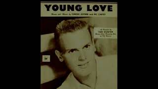 Young Love 1957. song by Tab Hunter ヤング・ラヴ 歌：タブ
