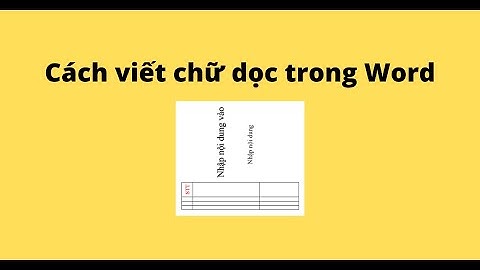 Cách viết chữ dọc trong Word