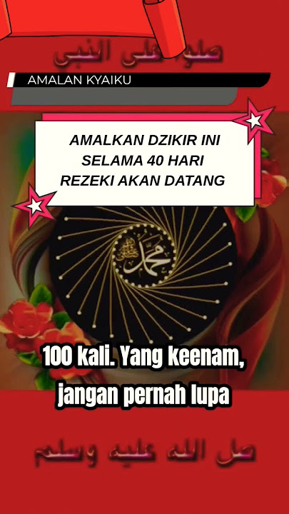 AMALKAN DZIKIR INI SELAMA 40 HARI REZEKI AKAN DATANG #doa #doamustajab