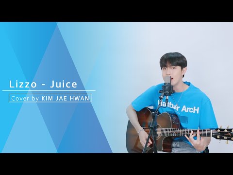 Lizzo - Juice (cover by 김재환 KIMJAEHWAN)