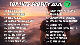 Top Hits Spotify Indonesia 2026 | Lagu Hits Spotify 2026 | Lagu Terbaru | Tanpa IKLAN