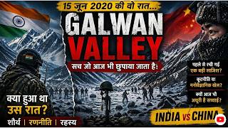 Galwan Valley Truth: 15 जून 2020 की वो रात जो आज भी छुपाई जाती है | India vs China Real Story